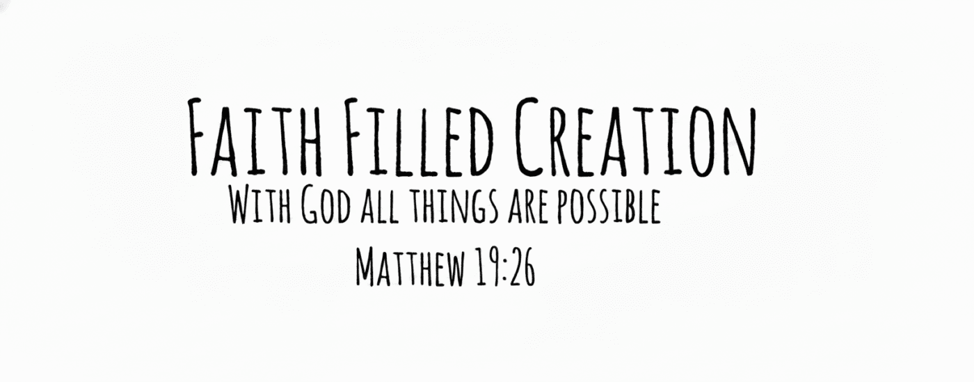 Faith Filled Creations
