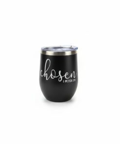 "Chosen" Wine Tumbler