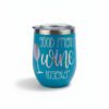 "Good Friends Wine Together" Wine Tumbler