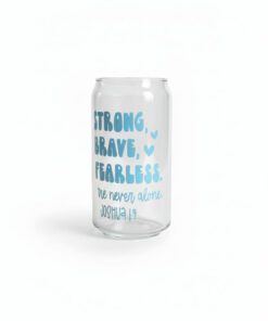 "Strong BRAVE Fearless" Glass Tumbler